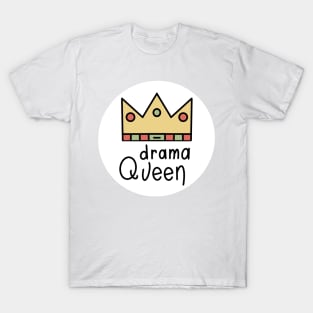 Drama queen T-Shirt